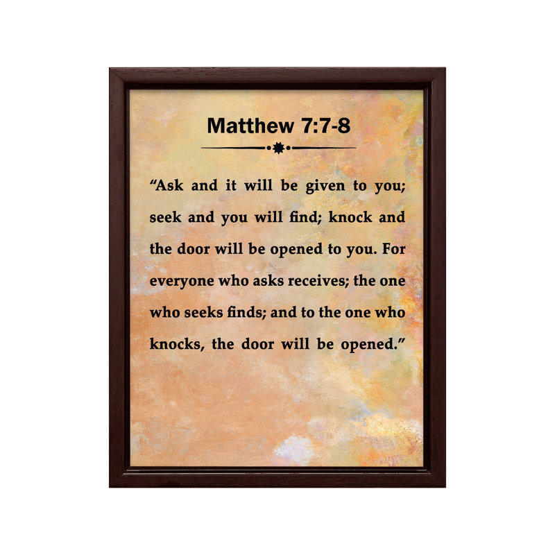 Matthew 7:7-8, Canvas, 12"H x 16"W, Brown Framed