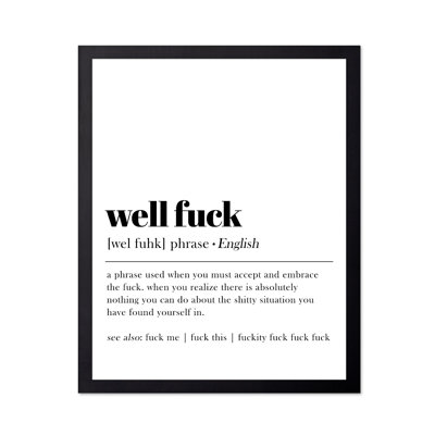 Well Fuck