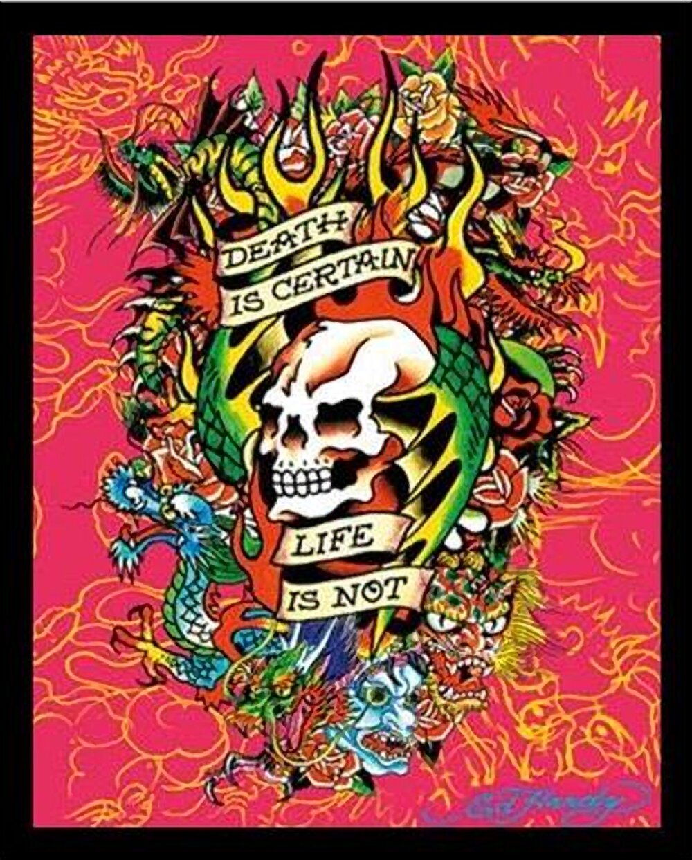Ed Hardy Death Is Certain - Life Is Not Framed On Paper by Ed Hardy Print