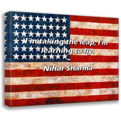 Nihar Sharma Quote: I’m taking the leap, I’m learning to fly.