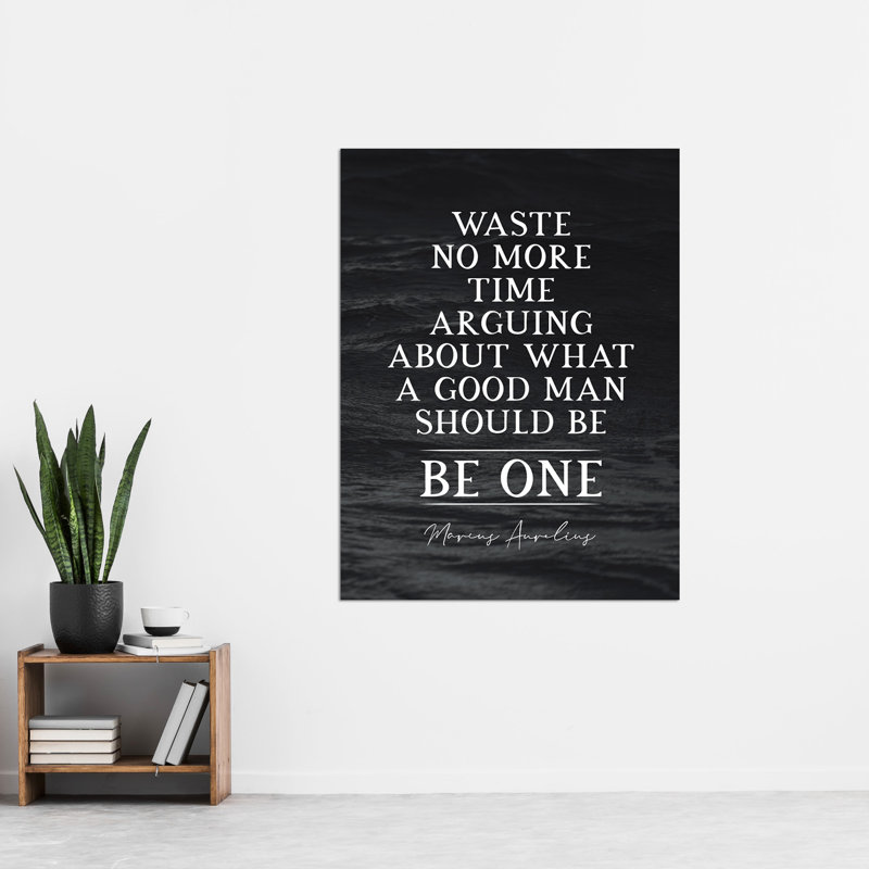 Slate Quote Marcus Aurelius Good Man Be One - No Frame Typography
