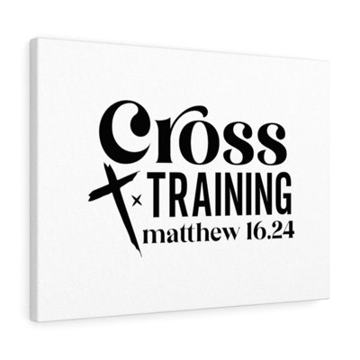 Cross Training Matthew 16:24 Christian - Wrapped Canvas Print