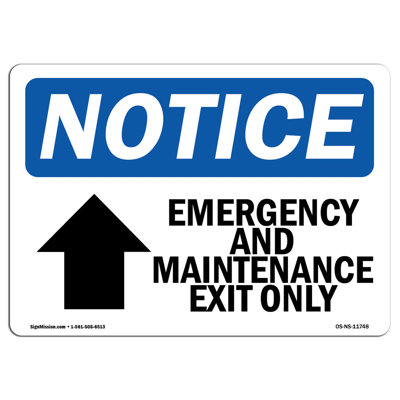 Notice - Emergency and Maintenance Exit Sign
