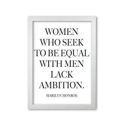 Equality, Marilyn Monroe Quote - Print