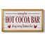 «Hot Cocoa Bar», reproduction d'un seul cadre photo sur toile-594293992
