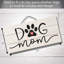 Panneau de palette de chien Dog Mom 12 po x 6 po