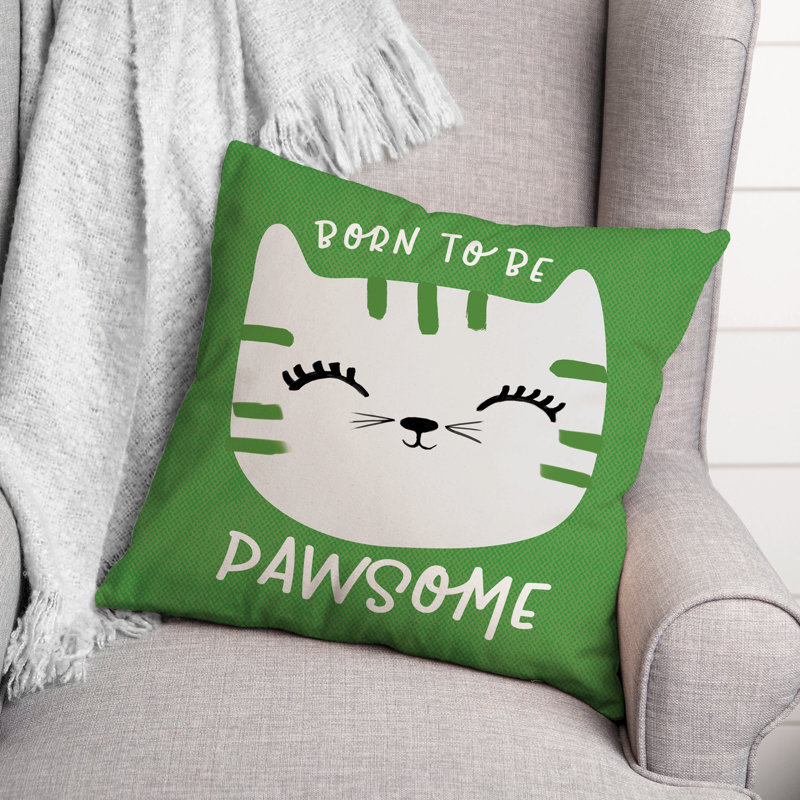  Coussin Born to Be Pawsome, 18 po x 18 po, Vert