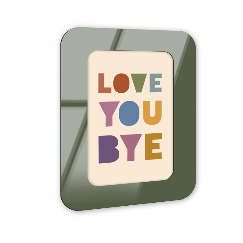 Cadre mural en acrylique Love Your & Bye par NOTORIART, H 18,5 po x l 13,5 po, Arrondi, Olive