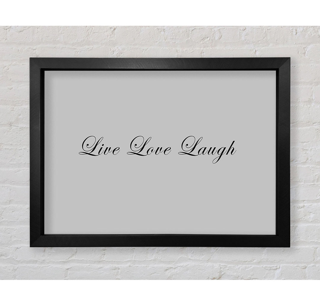 Liebe Zitat Live Love Laugh 2 Gerahmter Druck