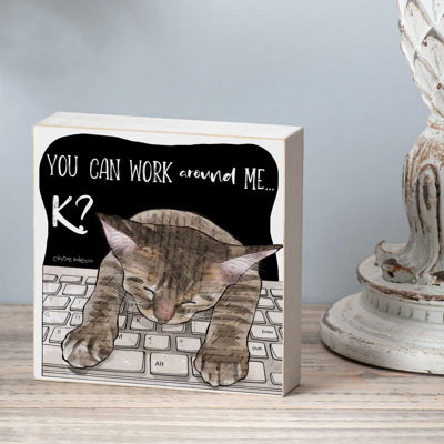 Work Around Me Freestanding Solid Wood Block Sign