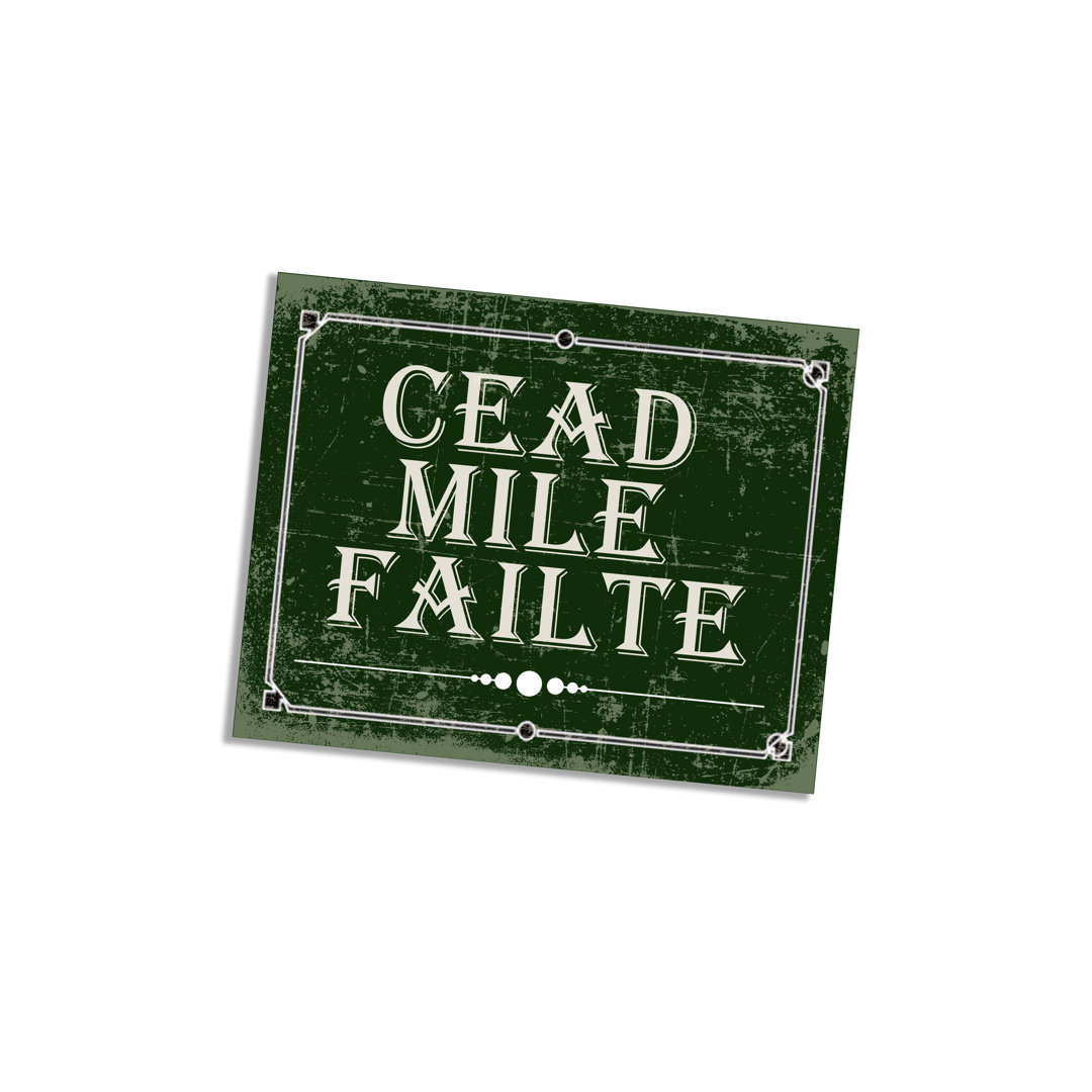 Cead Mile Failte Irish Welcome - No Frame Print on Metal
