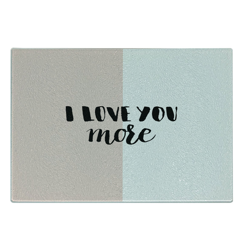 Planche à découper en verre trempé Ambesonne Love You More Minimal
