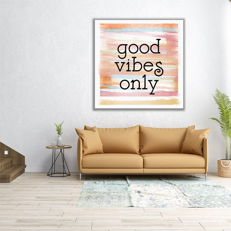 Good Good Vibes - reproduction d'art sur toile, H 40 po x l 40 po