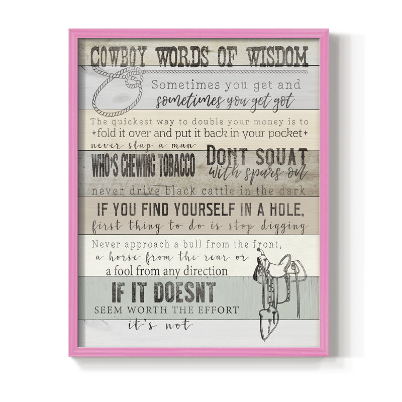Cowboy Words Of Wisdom, reproduction encadrée - bois massif, H 11 po x l 9 po, Rose