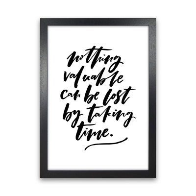 Nothing Valuable Can Be Lost - Print