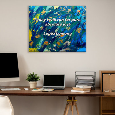 Artsy Quote "Today I will run for pure, absolute joy!" By Lopez Lomong Gallery Wrapped Canvas