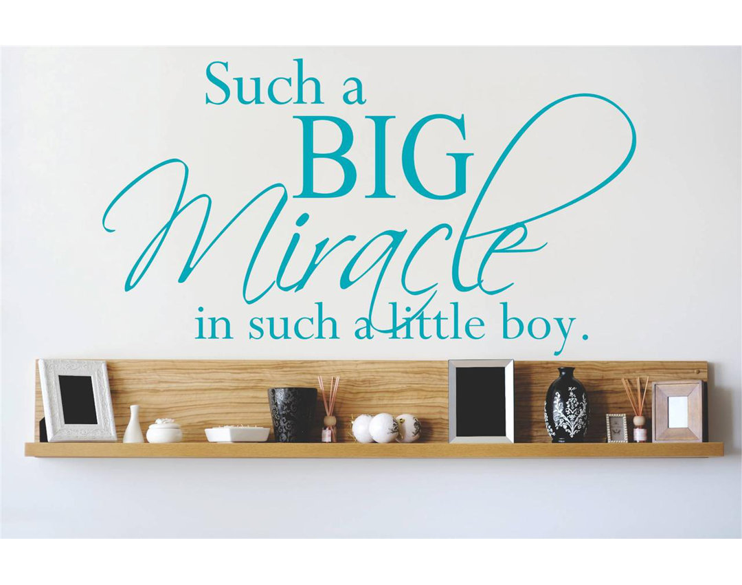 Such a Big Miracle In Such a Little Boy Wall Decal Design With Vinyl 