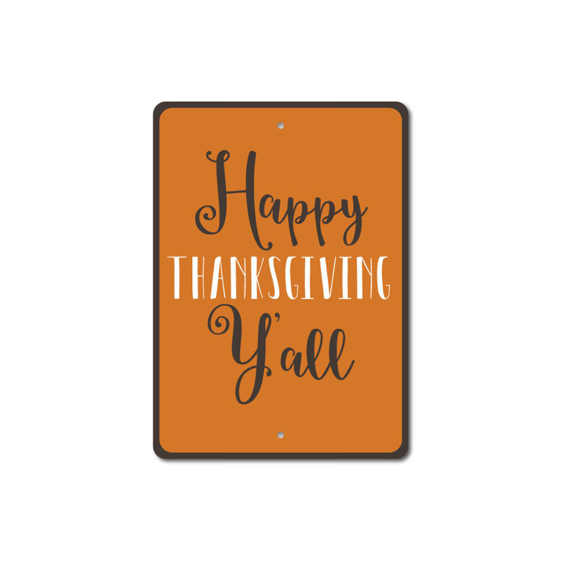 Happy Thanksgiving Yall Sign, 14" H x 10" W x 0.04" D