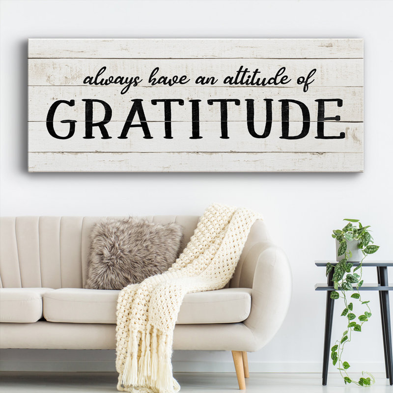 Attitude Gratitude, H 8 po x l 20 po x P 1,5 po