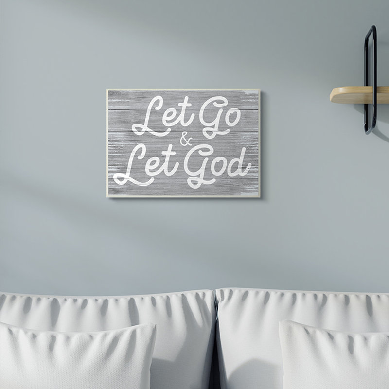 «Let Go Let God Inspirational Faith Base Quote» par Daphne Polselli, H 13 po x l 19 po, Plaque murale
