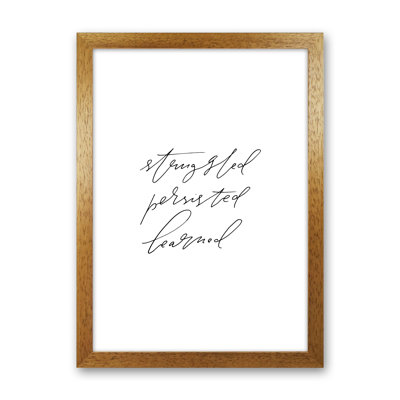 Struggled Persisted Learned by Planeta444 - Print