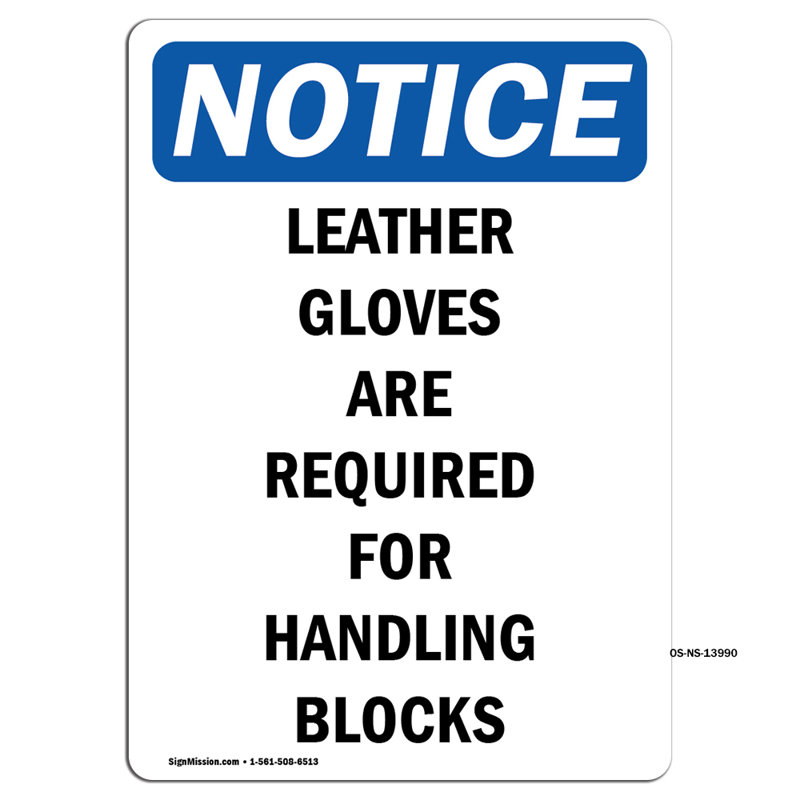 Leather Gloves Are Required for Sign