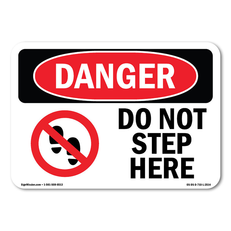 Panneau en plastique «Do Not Step Here» 24 po x 18 po, H 18 po x l 24 po x P 0,1 po