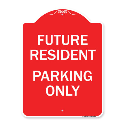 Enseigne Signmission Designer Series - Enseigne de stationnement réservé Futur résident seulement | Panneau architectural rouge et blanc en aluminium de gros calibre 18 po x 18 po | Protégez votre entreprise | Fabriqué aux États-Unis