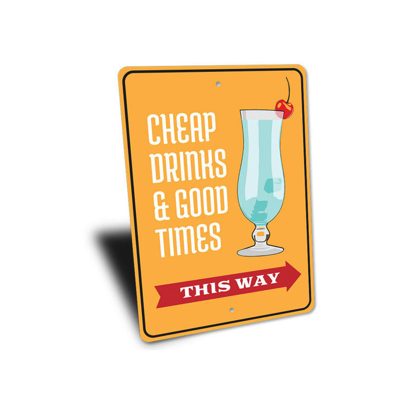 Plaque en aluminium Drinks And Good Times, H 14 po x l 10 po x P 0,04 po