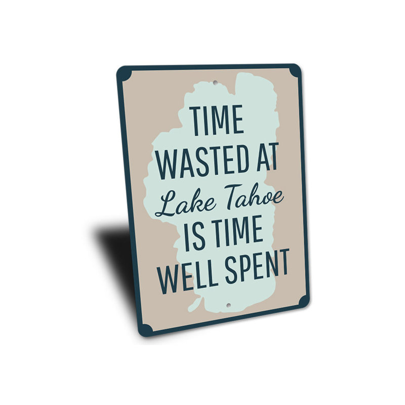 Panneau en aluminium «Time Wast At Lake Tahoe», H 18 po x l 12 po x P 0,06 po