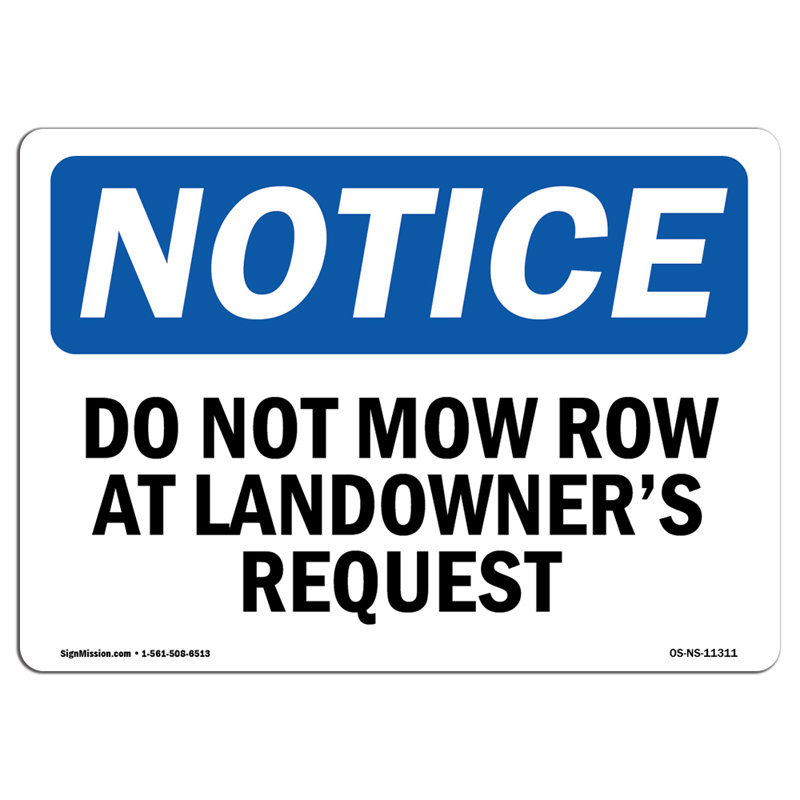 Panneau en plastique 10 po x 7 po Do Not Mow Row At Landowner's