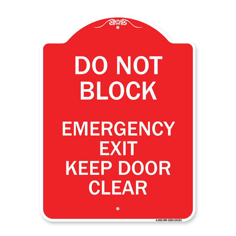 Enseigne Signmission Designer Series - Ne pas bloquer, porte de sortie de secours, Keep Clear / 24154, H 18" x l 18" x P 1"
