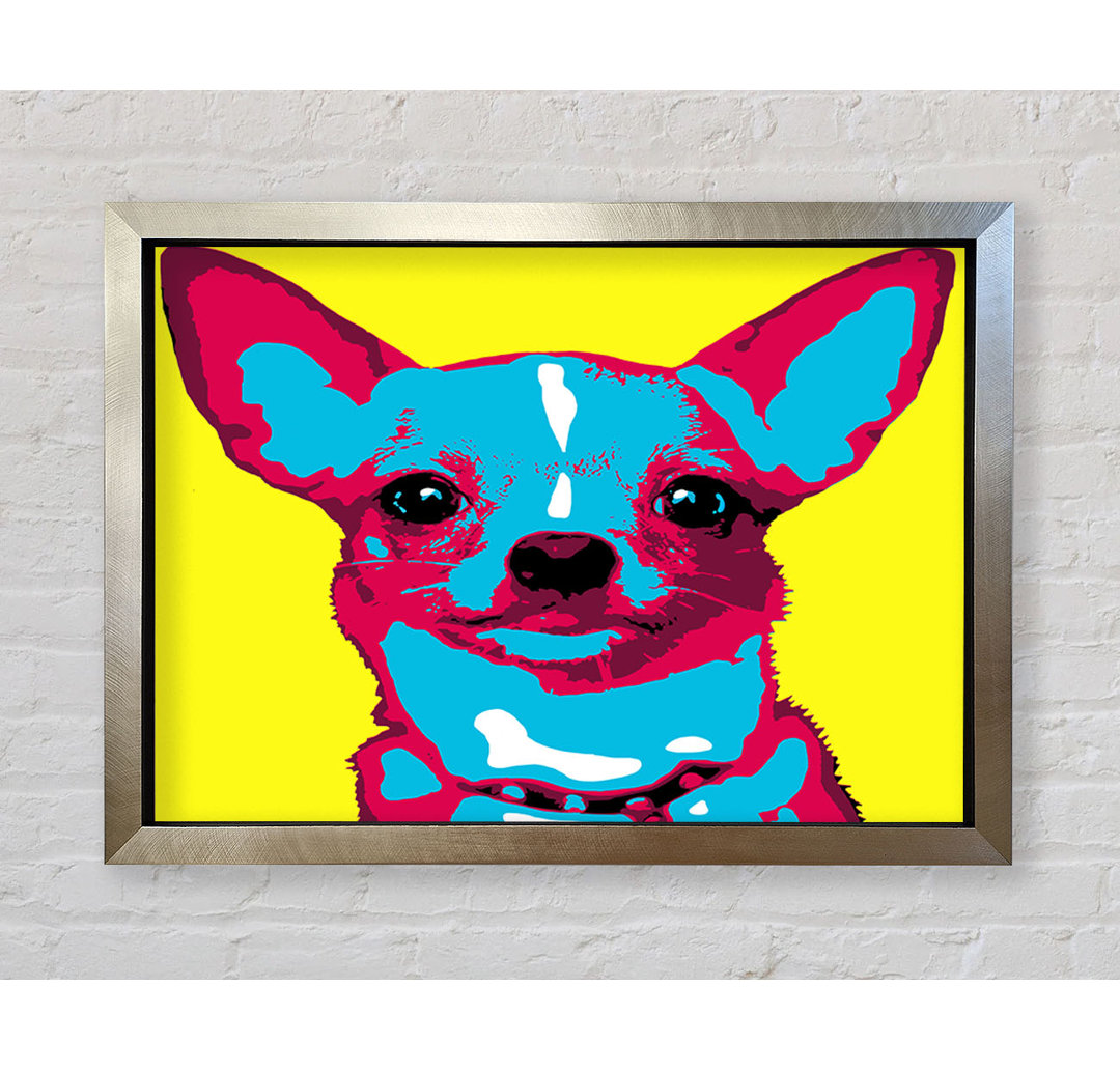 The Pop Art Chihuahua - Einzelner Bilderrahmen Kunstdrucke