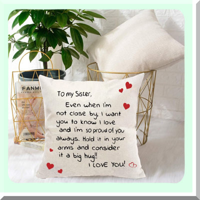 Sisterly Love Pillowcase - Two Sided Printing, Cotton Decorative Cushion Cover - Perfect Reminder Gift - "Even When I'm Not Close by I Want You to Know I Love You" - Ideal Gift