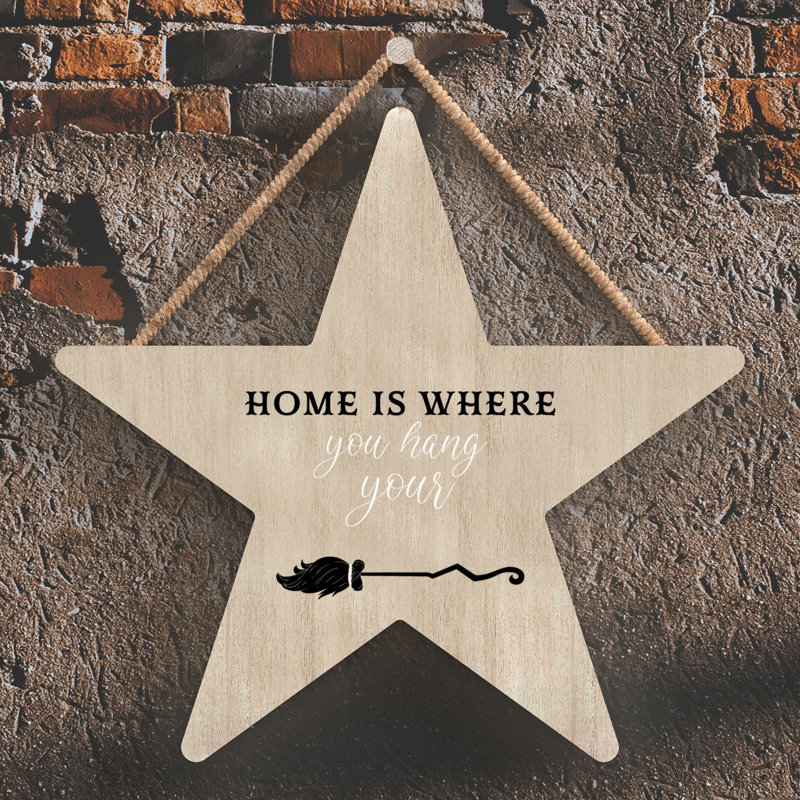 Witch Home Is Where Wooden Star Plaque
