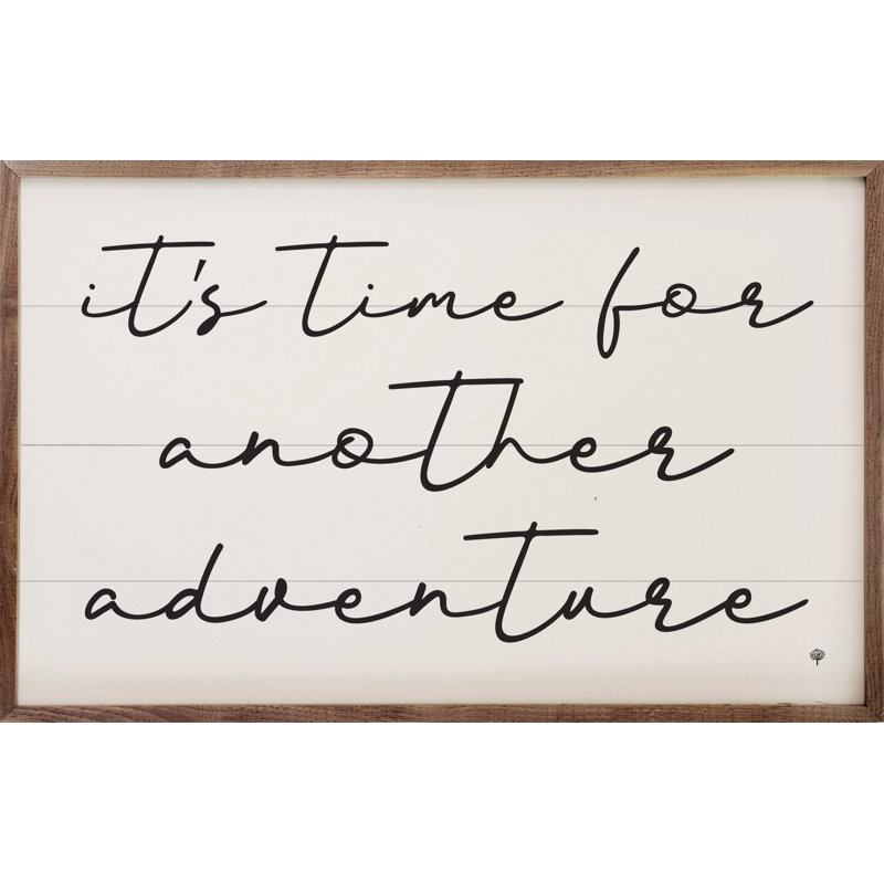 It's Time For Another Adventure White, 5" H x 8" W