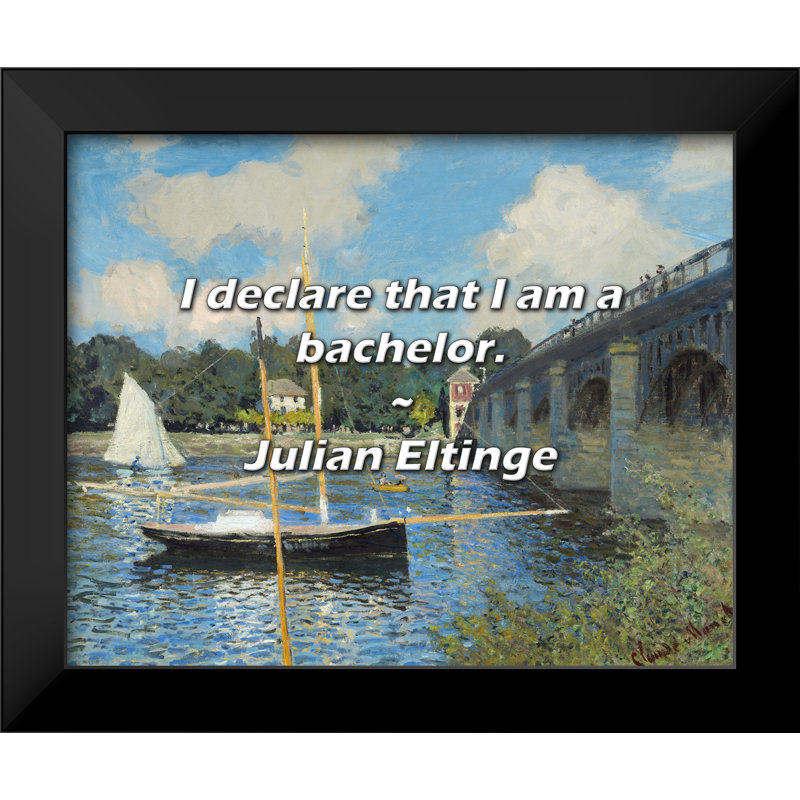 Citation de Julian Eltinge: Je proclame que je suis bachelier.