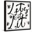 Let's Get Lit - Single Picture Frame Print-2126676515