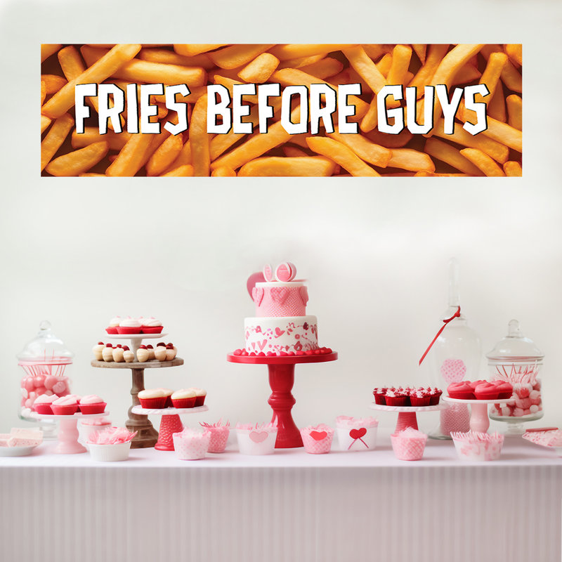 Galentines Day Decorations Banner, Fries Before Guys | Funny & Sarcastic Anti-Valentine's Day Decor