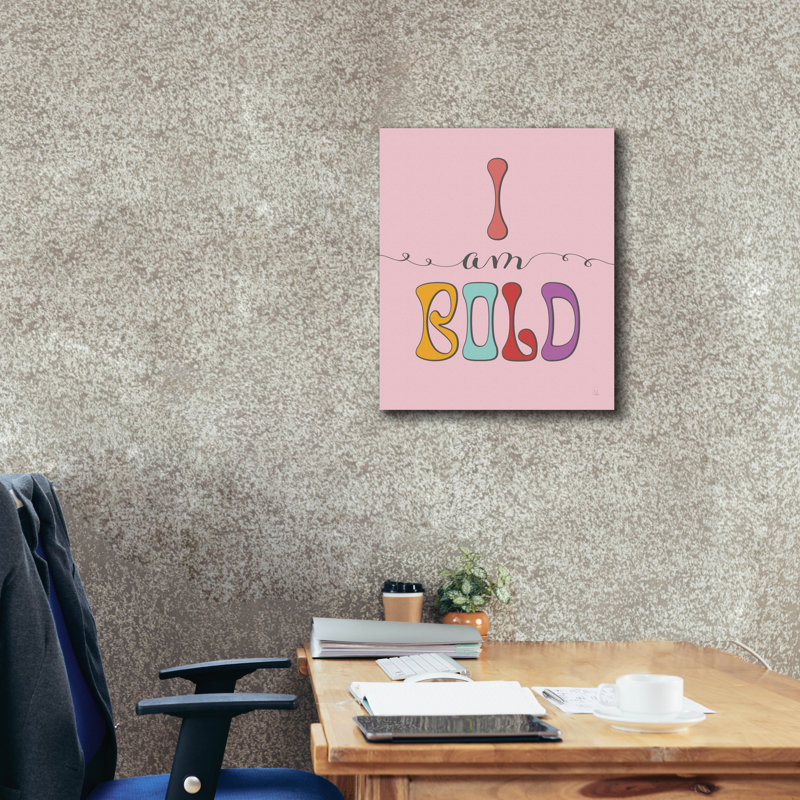 «I Am Bold» par Sarah Adams, H 24 po x l 20 po x P 0,75 po