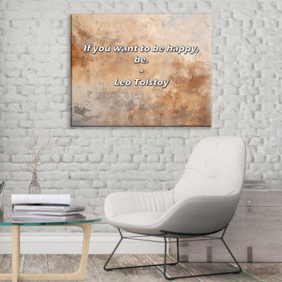 Citation artistique «Si vous voulez être heureux, soyez.» Toile tendue par Leo Tolstoy