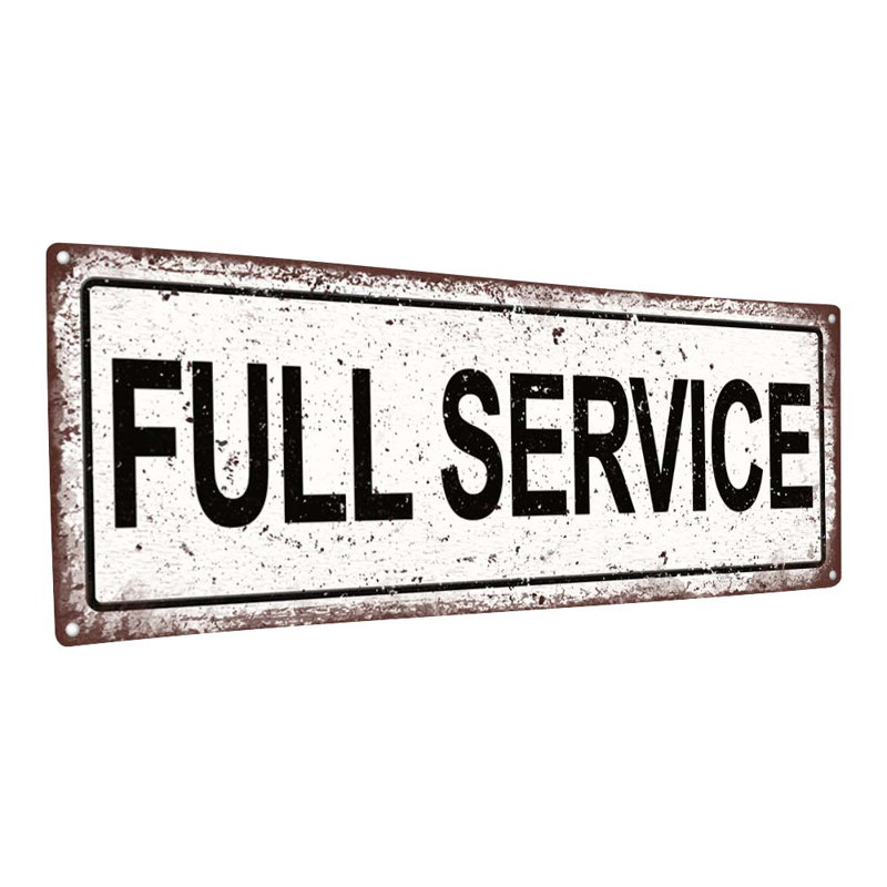 " Distressed, Full Service Metal Sign " Print