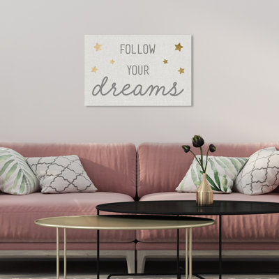 Follow Your Dreams - Textual Art on Canvas