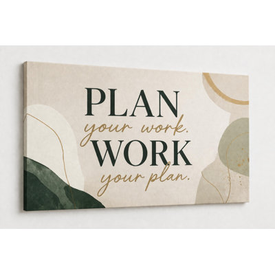 Large Motivational Wall Art Plan Your Work Work Your Plan Typography Modern Neutral Office Decor Inspirational Quote Living Room Bedroom 24x36 Inch Canvas Print - Ready to hang