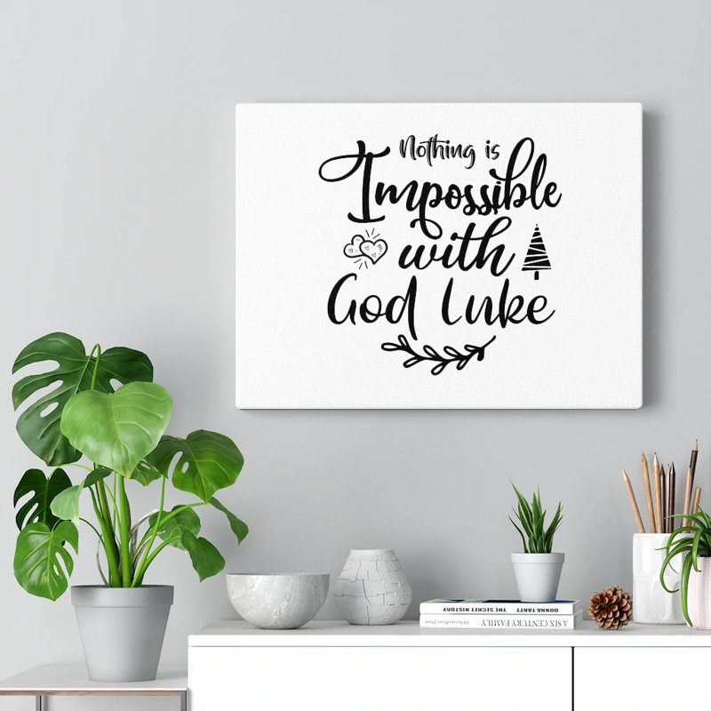 Nothing Is Impossible God 1 Piece Wrapped Canvas Wall Art, 46cm H x 61cm W