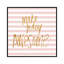 Make Today Awesome On Pink Stripes by Sd Graphics Studio - Print on Canvas-63929856-63929862