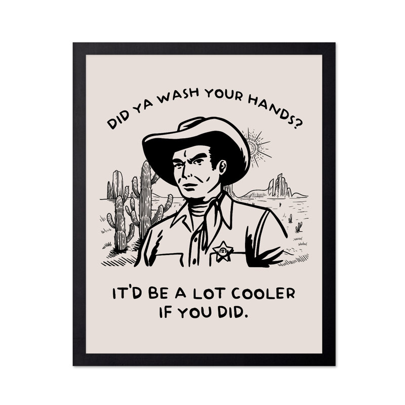 Beige Did Ya Wash Your Hands, Unframed, Poster, 18"H x 24"W