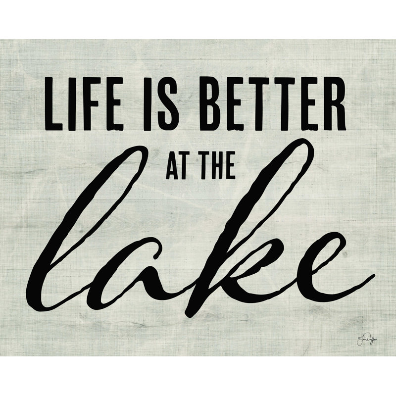 Henery Life Is Better At The Lake - reproduction d'art sur toile tendue, H 24 po x l 36 po