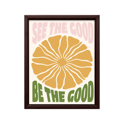 See The Good, Be The Good