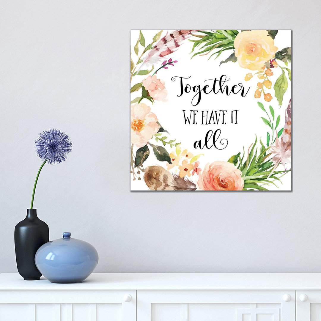 Together We Have It All
